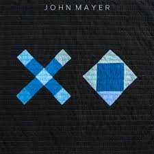 John Mayer Xo Lyrics Genius Lyrics