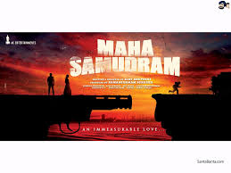 Find details of maha samudram along with its showtimes, movie review, trailer, teaser, . An Indian Bilingual Film Maha Samudram Directed By Ajay Bhupathi