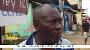 POLÉMIQUE GABONAISE AUTOUR DE L’ARRIVÉE D’EMMANUEL MACRON AU GABON…