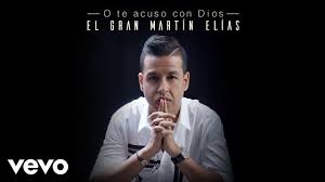 Find martin elias's contact information, age, background check, white pages, divorce records, email, criminal records, photos & relatives. El Gran Martin Elias Cancelada De Mi Vida Video Oficial Youtube