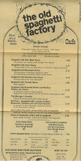 Maybe you would like to learn more about one of these? The Old Spaghetti Factory Vintagemenus