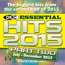 Essential Hits 2015 Part 2 Year End Chart Music Dj Cd