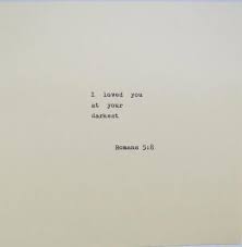 Romans 5 8 Love Quote Typed On Typewriter True Quotes Words Quotes Me Quotes