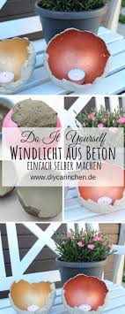 Diy Windlichter Aus Beton Ganz Einfach Selber Machen Die Perfekte Gartendeko Diy Basteln Selbermachen Gips In 2020 Concrete Diy Diy Lanterns How To Make Lanterns