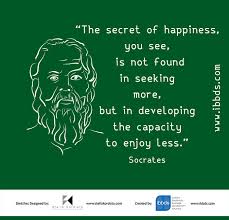 Inspirational Quotes, Socrates, The secret of Happiness, by ibbds