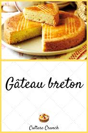 Gateau Breton De Lorient La Recette Facile En 2020 Gateau Breton Recette Recette Facile