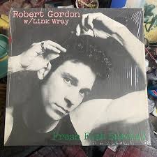 ROBERT GORDON W/ LINK WRAY FEASH FISH SPECIAL 33 RPM. LP. PS 7008