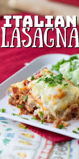 Italian Lasagna Italian Lasagna Lasagna Lasagna Recipe