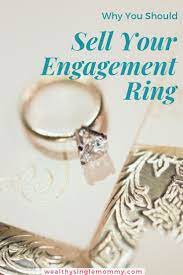 Where To Sell An Engagement Ring And How Things To Sell Engagement Rings Engagement