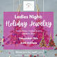 ladies night: holiday jewelry — works from the heART event image