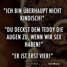 Ich Bin Uberhaupt Nicht Kindisch Witzige Spruche Lustige Spruche Und Spruche