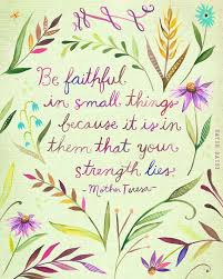 Be Faithful Art Print Watercolor Quote Mother Teresa Quote Etsy Mother Teresa Quotes Watercolor Quote Mother Quotes