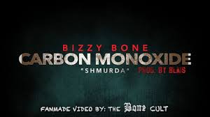 Bizzy Bone Carbon Monoxide Album Download Bizzy Bone Carbon Monoxide Youtube