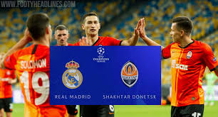 Вторник, 03 августа 2021 — 20:00 стадион: Shakhtar Donetsk To Wear Old Kit Vs Real Madrid Footy Headlines