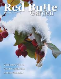 Red Butte Garden Newsletter Winter 2017 18 By Red Butte