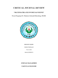 Kumpulan perangkat pembelajaran matematika kelas 5 sd kurikulum 2013 revisi 2017 berikut dibawah ini merupakan rpp tematik kelas 5 tema 1 subtema 1 kurikulum 2013 revisi 2017 yang dapat diambil melalui laman google drive (baca petunjuk pengambilan diakhir laman):. Cjr Matematika Ekonomi Dan Bisnis Critical Journal Review