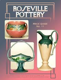 Maybe you would like to learn more about one of these? Roseville Pottery Price Guide No 11 Collector S Encyclopedia Of Roseville Pottery Collectors Books 9780891457992 Amazon Com Books