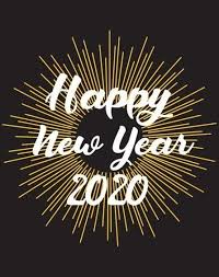 Happy New Year Wishes 2020 Funny Messages Greetings Inspirational For Family Friends New Year Wishes Happy New Year Greetings Quotes About New Year