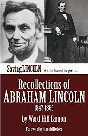 Recollections Abraham Lincoln 1847 1865