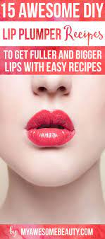 Explore the article to know some tips on how to get full plump lips at lip plumper contains a mild irritant, which stimulates the lips, resulting in swelling and plump impression. 15 Best Diy Lip Plumper Recipes With Or Without Cinnamon For Bigger Lips Diy Lip Plumper Lip Plumper Lips Fuller
