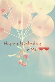 Happy Birthday To Me Quotes For Men Happy Birthday To Me Happy Birthday Wallpaper Happy Birthday Happy Birthday Messages