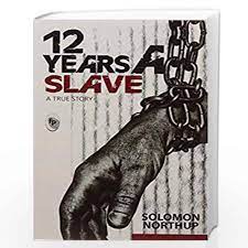 Twelve years a slave book. 12 Years A Slave By Solomon Northup Book 9788175994478