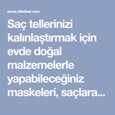 Sac Telini Kalinlastiran Dogal Maskeler Maskeler Sac Dogal