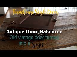 Maybe you would like to learn more about one of these? Vintage Farmhouse Door Makeover Diy Gather Sign Youtube