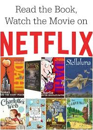 Read The Book Watch The Movie On Netflix Streaming Inner Child Fun Homeschool Reading Books Kids Reading