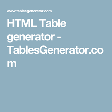 Html Table Generator Tablesgenerator Com