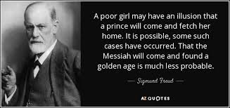 Expense ratio adjusted expense ratio excludes certain variable. Sigmund Freud Quote A Poor Girl May Have An Illusion That A Prince