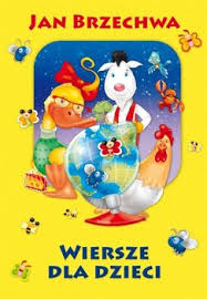 Wiersze Dla Dzieci Brzechwa Jan Ksiazka W Sklepie Empik Com