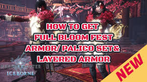 Download How To Get Blossom Layered Armor Set Monster Hunter Youtube