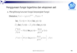 11 pemikiran pada turunan fungsi aljabar : 8 Fungsi Transenden Ma1114 Kalkulu I Ppt Download