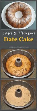 Date Cake Date Recipes Cookingandcooking Com Date And Walnut Cake Easy Cake Recipes Cake Recipes