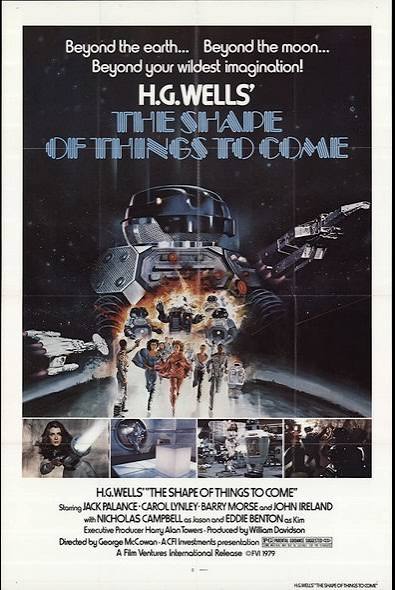 H.G. Wells' The Shape of Things to Come' (1979): Silly sci-fi is an  ultra-cheap epic – Movies & Drinks