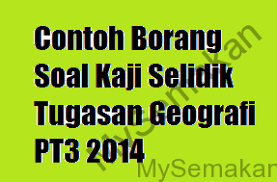 Contoh borang soal selidik geografi pt3 tugasan 2021 bagi pelajar tingkatan 3 : Contoh Borang Soal Kaji Selidik Tugasan Geografi Pt3 Mysemakan