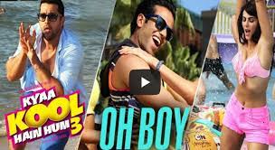Oh Boy (Kyaa Kool Hain Hum 3) Full HD - video Dailymotion