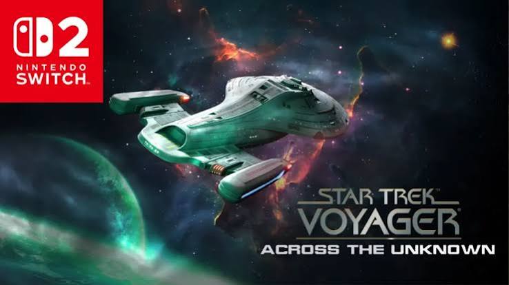 Star Trek Voyager: Across the Unknown Confirmed for Switch 2