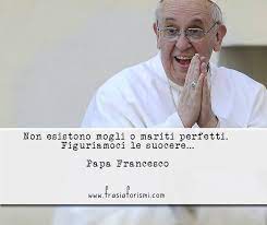 Frasi sulla cresima di papa francesco. Frase Di San Valentino Papa Francesco