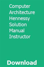 We did not find results for: Computer Architecture Hennessy Solution Manual Instructor Computer Architecture College Textbook Solutions