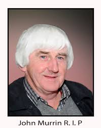 The death has occurred of John Murrin, Roscorkin, Killybegs, Co.Donegal  Peacefully at Sligo University Hospital. Beloved husband of Patricia, much  loved father of Shane and his partner Tess and Aisling and son