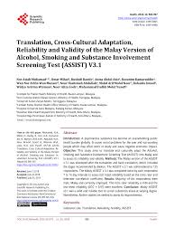 Pdf Translation Cross Cultural Adaptation Reliability And Validity Of The Malay Version Of Alcohol Smoking And Substance Involvement Screening Test Assist V3 1