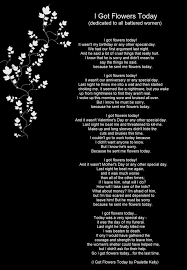 Got flowers today i got flowers today. Crime Survivors Trigger Alert This Poem Is About The Facebook