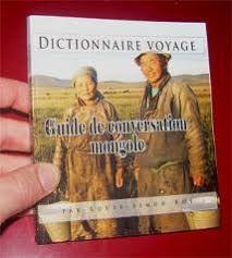 Dictionnaire Voyage Francais Mongol Guide De Conversation