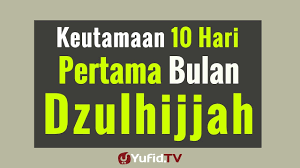 Bulan dzulhijjah adalah salah satu bulan yang penuh keutamaan di dalamnya. Perlu Kamu Tahu Ini Keutamaan Dan Amalan Yang Dianjurkan Pada Bulan Dzulhijjah