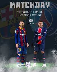 Psg second leg champions league round of 16. Team Camp Nou Tcn On Twitter Its Matchday Ucl Round Of 16 1st Leg Barcelona Vs Psg 01 30 Am Ist Camp Nou Sony Ten 2 Barcapsg Championsleague Https T Co Eewidimjfs