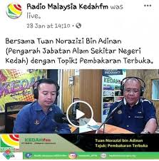 Negeri kedah turut tidak terkecuali terkena tempias isu ini. Wawancara Bersama Pengarah Jas Kedah Di Kedah Fm Enviro Museum