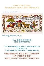 Mont saint michel and bayeux tapestry private tour world heritage list (10 hours). Teppich Von Bayeux Zum Sticken Mit Laine Saint Pierre