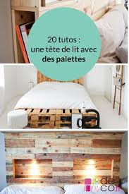 20 tutos pour fabriquer une tete de lit avec des palettes meuble deco meubles en bois de palettes lit en palette
